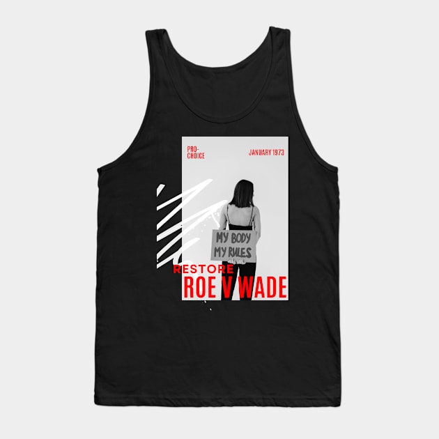 abortion, Restore Roe V Wade Tank Top by Santag